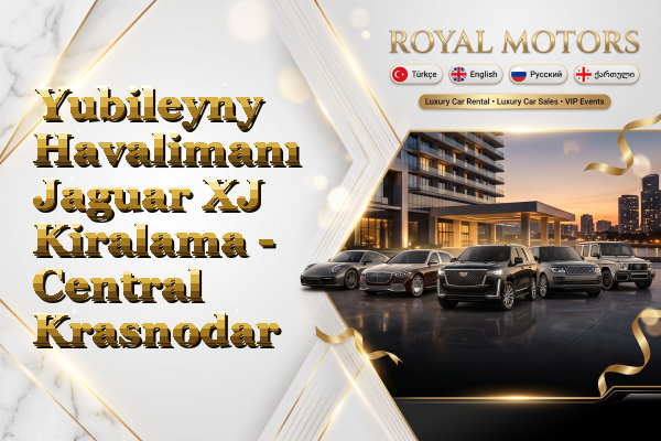 Yubileyny Havalimanı Jaguar XJ Kiralama - Central Krasnodar