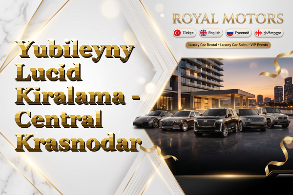 Yubileyny Lucid Kiralama - Central Krasnodar