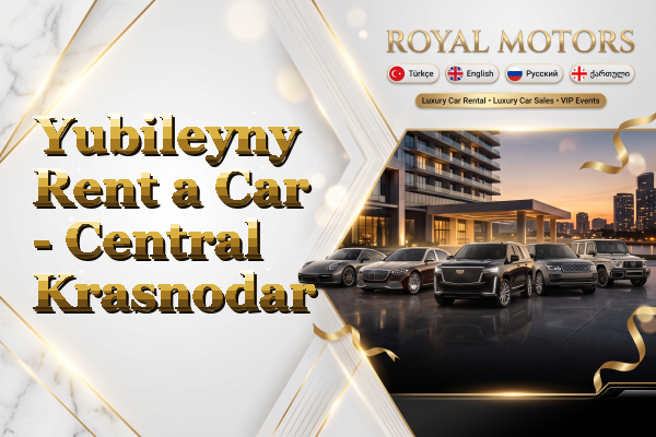 Yubileyny Rent a Car - Central Krasnodar