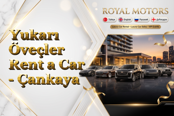Yukarı Öveçler Rent a Car - Çankaya