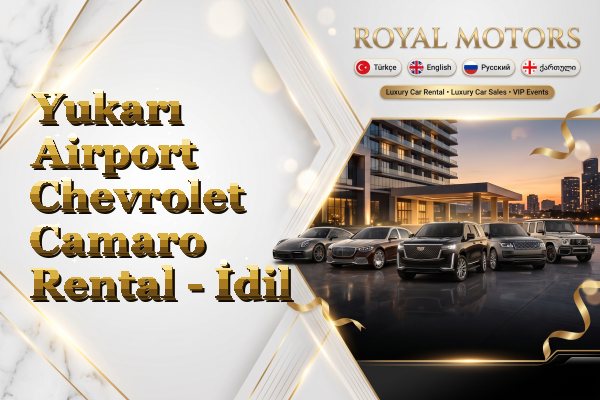 Yukarı Airport Chevrolet Camaro Rental - İdil