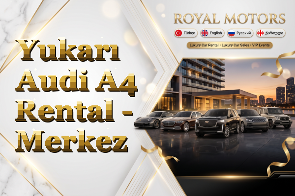 Yukarı Audi A4 Rental - Merkez
