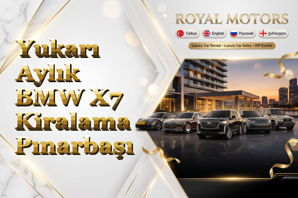 Yukarı Aylık BMW X7 Kiralama - Pınarbaşı