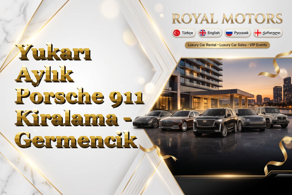 Yukarı Aylık Porsche 911 Kiralama - Germencik