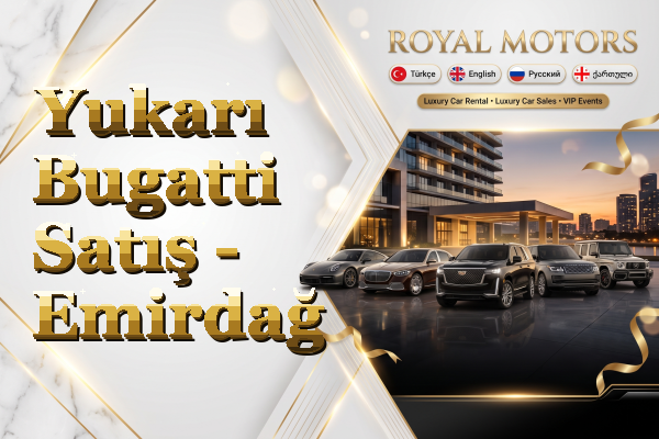Yukarı Bugatti Satış - Emirdağ