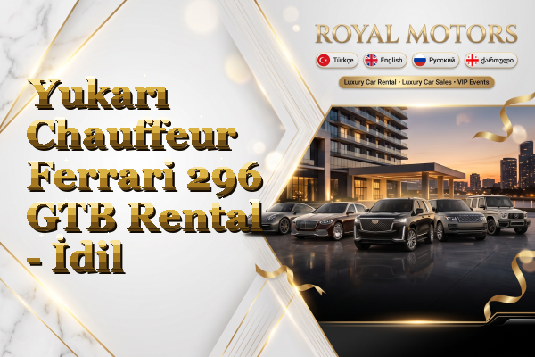 Yukarı Chauffeur Ferrari 296 GTB Rental - İdil