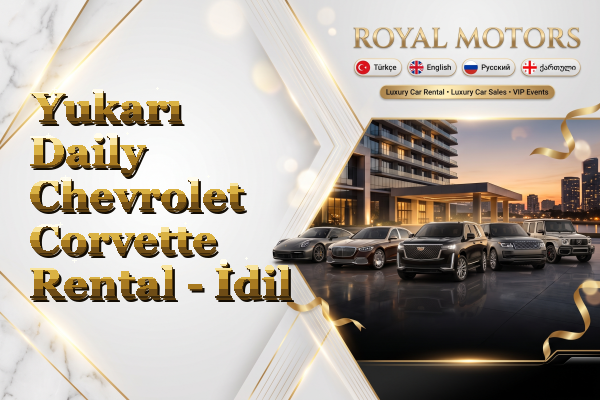 Yukarı Daily Chevrolet Corvette Rental - İdil