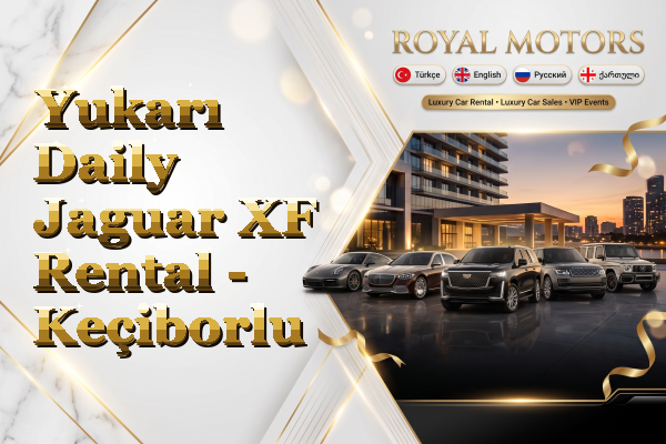 Yukarı Daily Jaguar XF Rental - Keçiborlu