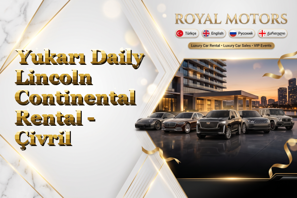 Yukarı Daily Lincoln Continental Rental - Çivril