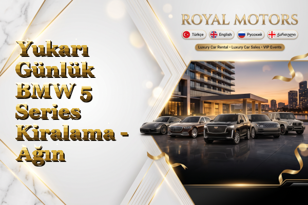Yukarı Günlük BMW 5 Series Kiralama - Ağın