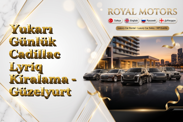 Yukarı Günlük Cadillac Lyriq Kiralama - Güzelyurt