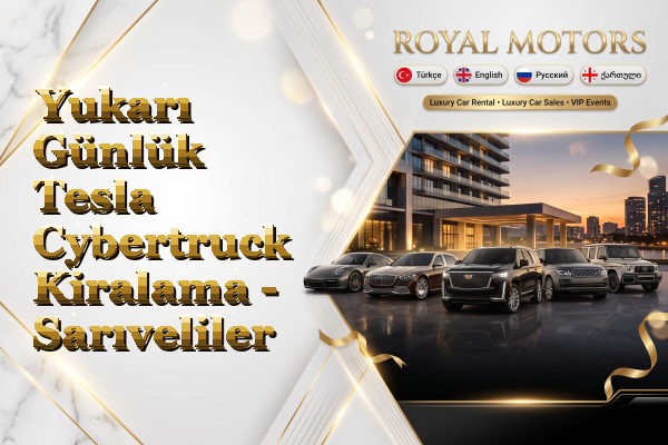 Yukarı Günlük Tesla Cybertruck Kiralama - Sarıveliler