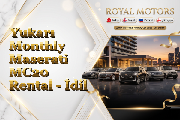 Yukarı Monthly Maserati MC20 Rental - İdil