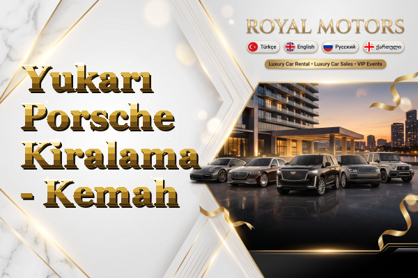 Yukarı Porsche Kiralama - Kemah