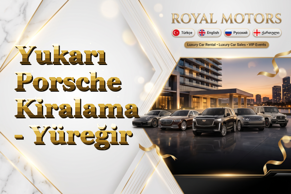 Yukarı Porsche Kiralama - Yüreğir