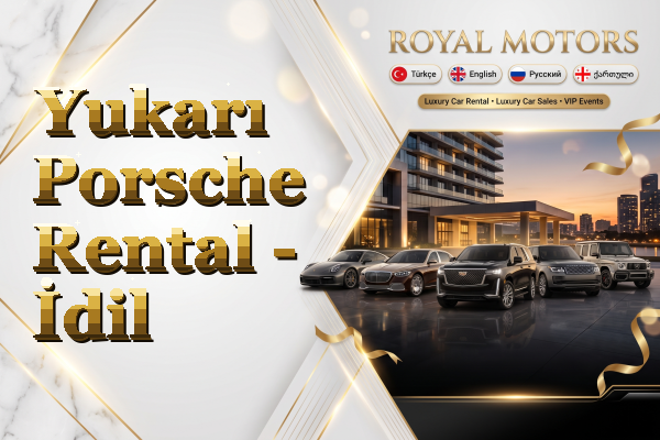 Yukarı Porsche Rental - İdil