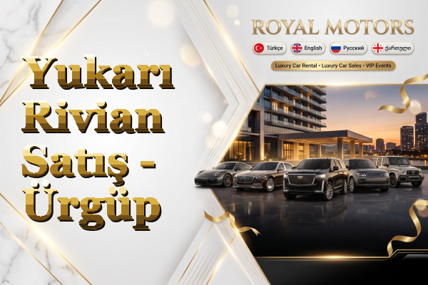 Yukarı Rivian Satış - Ürgüp