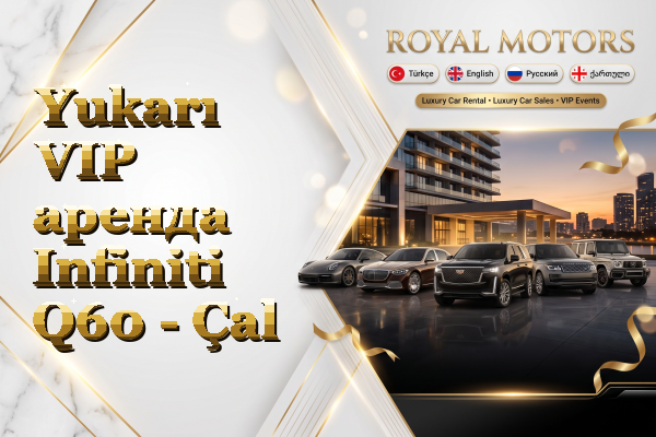 Yukarı VIP аренда Infiniti Q60 - Çal