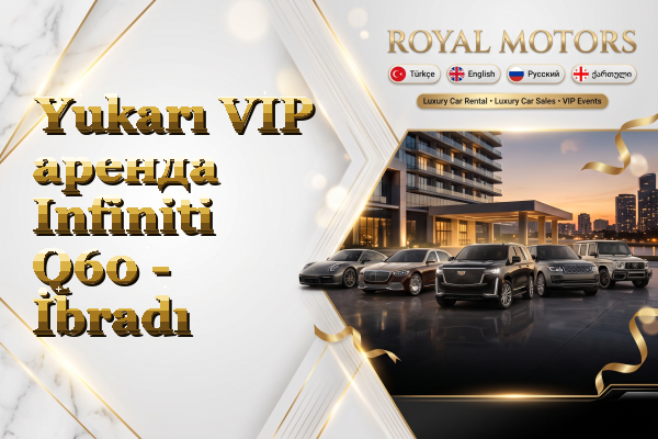 Yukarı VIP аренда Infiniti Q60 - İbradı