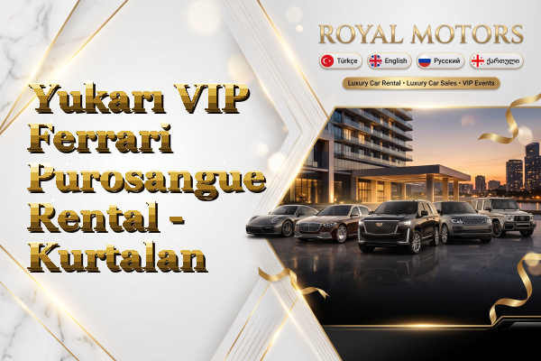 Yukarı VIP Ferrari Purosangue Rental - Kurtalan
