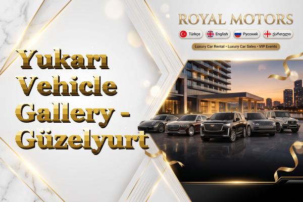 Yukarı Vehicle Gallery - Güzelyurt