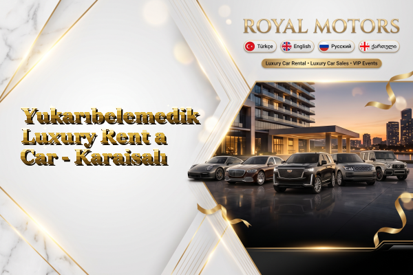 Yukarıbelemedik Luxury Rent a Car - Karaisalı