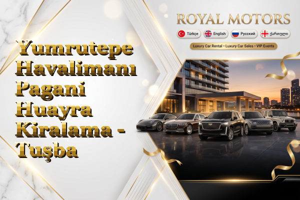 Yumrutepe Havalimanı Pagani Huayra Kiralama - Tuşba