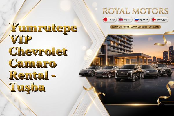 Yumrutepe VIP Chevrolet Camaro Rental - Tuşba