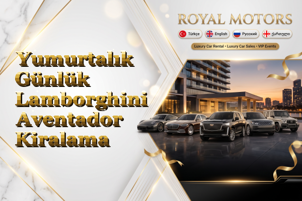 Yumurtalık Günlük Lamborghini Aventador Kiralama
