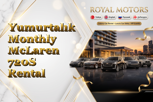 Yumurtalık Monthly McLaren 720S Rental
