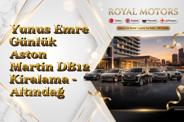 Yunus Emre Günlük Aston Martin DB12 Kiralama - Altındağ