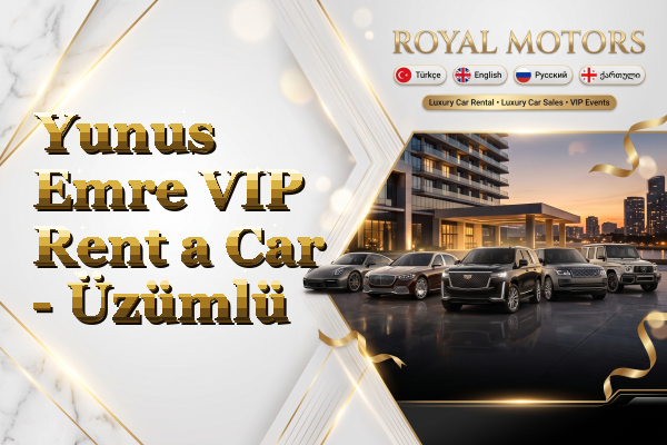 Yunus Emre VIP Rent a Car - Üzümlü