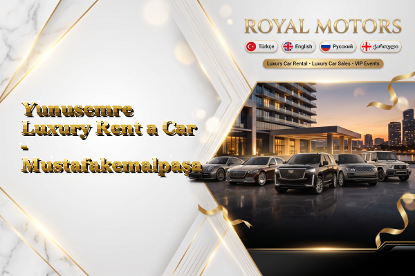 Yunusemre Luxury Rent a Car - Mustafakemalpaşa