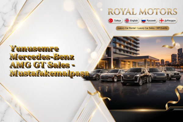 Yunusemre Mercedes-Benz AMG GT Sales - Mustafakemalpaşa