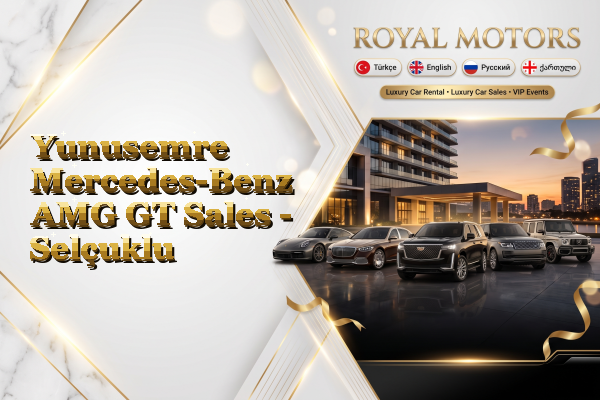 Yunusemre Mercedes-Benz AMG GT Sales - Selçuklu