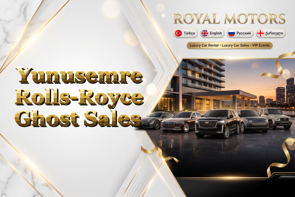 Yunusemre Rolls-Royce Ghost Sales