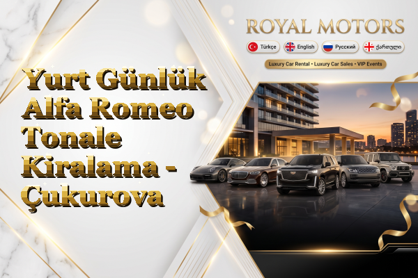 Yurt Günlük Alfa Romeo Tonale Kiralama - Çukurova