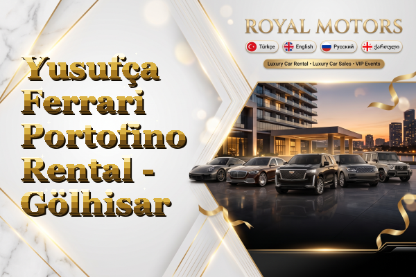Yusufça Ferrari Portofino Rental - Gölhisar