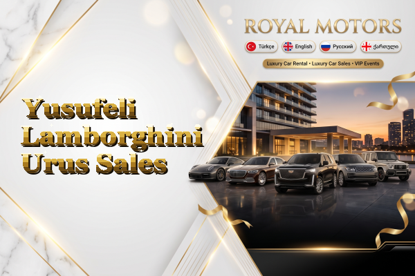 Yusufeli Lamborghini Urus Sales