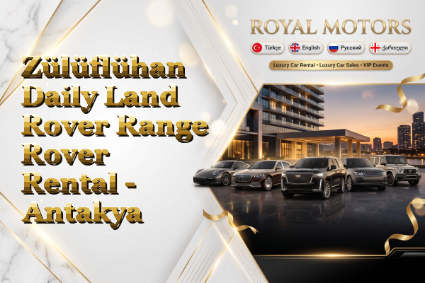 Zülüflühan Daily Land Rover Range Rover Rental - Antakya