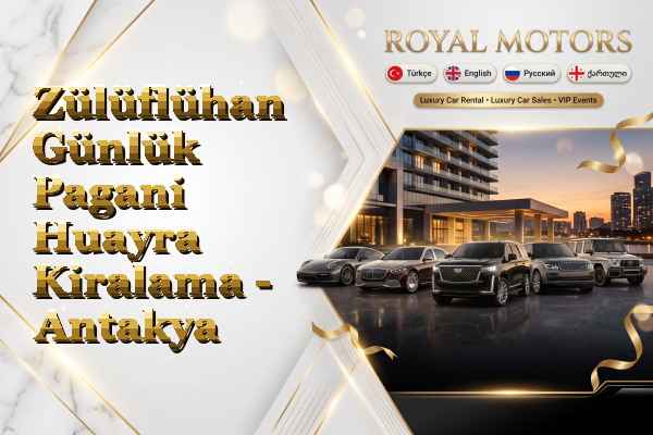 Zülüflühan Günlük Pagani Huayra Kiralama - Antakya