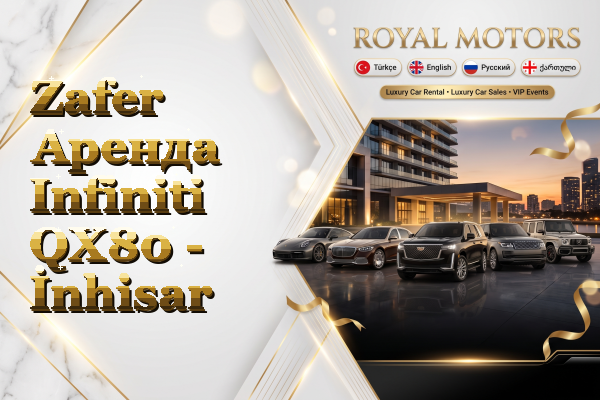 Zafer Аренда Infiniti QX80 - İnhisar
