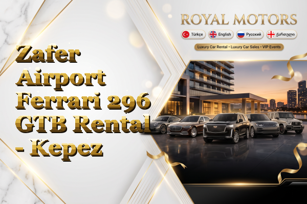 Zafer Airport Ferrari 296 GTB Rental - Kepez
