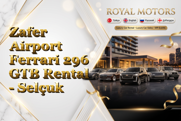 Zafer Airport Ferrari 296 GTB Rental - Selçuk