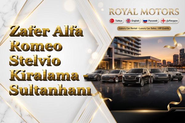 Zafer Alfa Romeo Stelvio Kiralama - Sultanhanı
