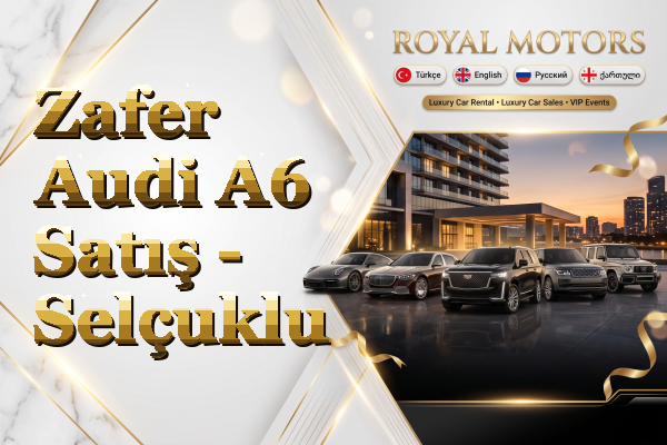 Zafer Audi A6 Satış - Selçuklu