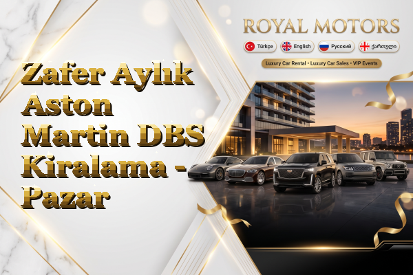 Zafer Aylık Aston Martin DBS Kiralama - Pazar