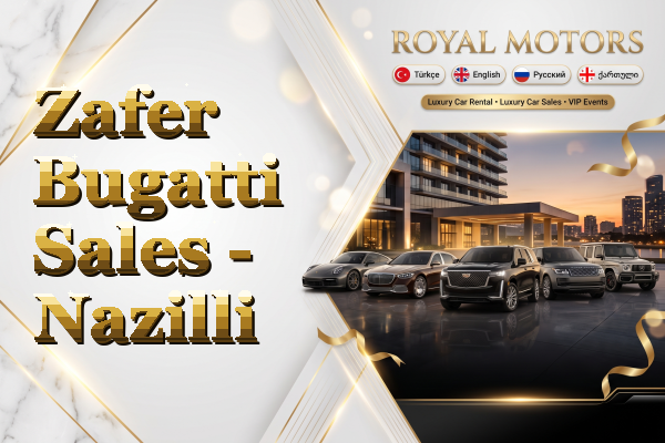 Zafer Bugatti Sales - Nazilli