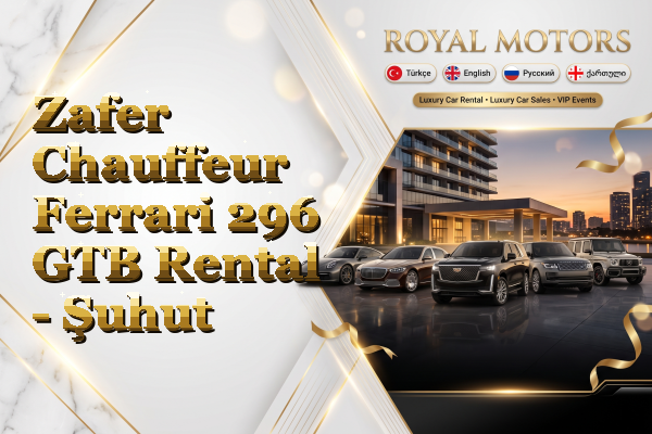 Zafer Chauffeur Ferrari 296 GTB Rental - Şuhut