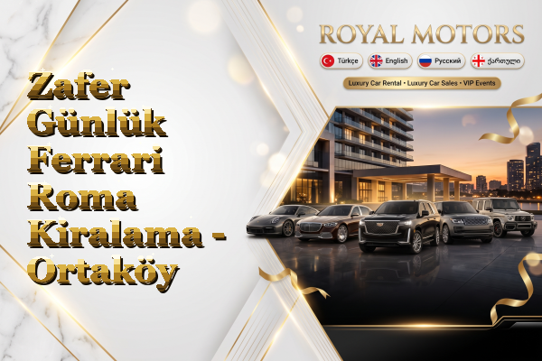 Zafer Günlük Ferrari Roma Kiralama - Ortaköy